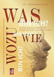 Cover von Was bin ich? Wie bin ich? Wozu bin ich?