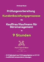 Cover von Prüfungsvorbereitung Kundenbeziehungsprozesse für Kauffrau/Kaufmann für Büromanagement in 9 Stunden