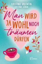 Cover von Man wird ja wohl noch träumen dürfen