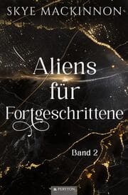 Cover von Aliens für Fortgeschrittene