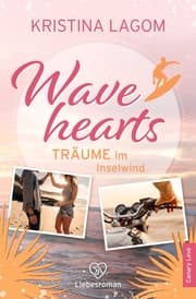 Cover von Wavehearts - Träume im Inselwind