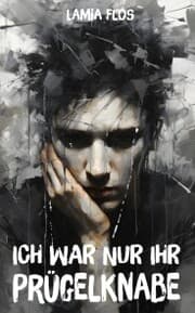 Cover von Ich war nur ihr Prügelknabe