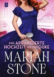 Cover von Eine arrangierte Hochzeit für den Duke