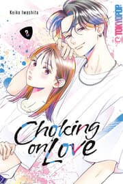 Cover von Choking on Love, Band 02