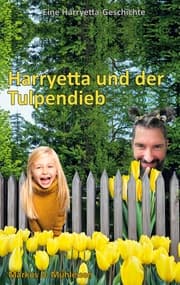 Cover von Harryetta und der Tulpendieb