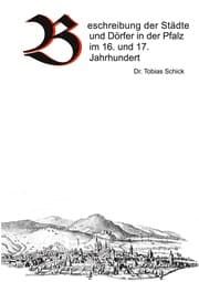 Cover von Beschreibung der Städte und Dörfer in der Pfalz im 16. und 17. Jahrhundert