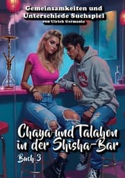 Cover von Chaya und Talahon in der Shisha-Bar Buch 3