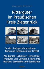 Cover von Rittergüter im Preußischen Kreis Ziegenrück in den Amtsgerichtsbezirken Ranis und Ziegenrück (mit Gefell)