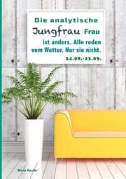 Cover von Die analytische Jungfrau Frau ist anders. Alle reden vom Wetter. Nur sie nicht.