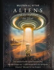 Cover von Aliens und die Wahrheit der Bibel