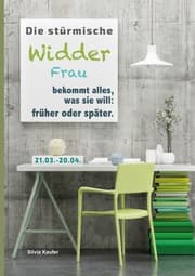 Cover von Die stürmische Widder Frau bekommt alles, was sie will: früher oder später
