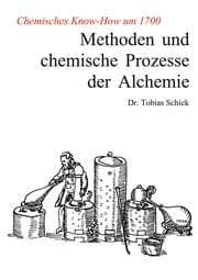 Cover von Methoden und chemische Prozesse der Alchemie