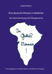 Cover von Eine deutsche Mission in Südafrika