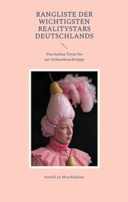 Cover von Rangliste der wichtigsten Realitystars Deutschlands