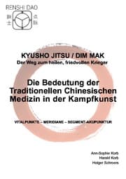 Cover von Die Bedeutung der Traditionellen Chinesischen Medizin in der Kampfkunst