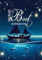 Cover von Das blaue Boot im Strom der Lyrik