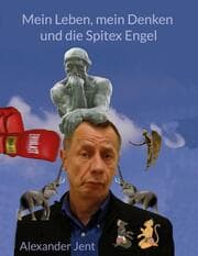 Cover von Mein Leben, mein Denken und die Spitex Engel