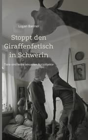 Cover von Stoppt den Giraffenfetisch in Schwerin