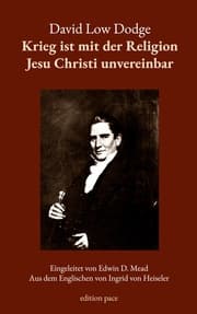 Cover von Krieg ist mit der Religion Jesu Christi unvereinbar