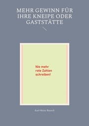 Cover von Mehr Gewinn für Ihre Kneipe oder Gaststätte