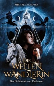 Cover von Die Weltenwandlerin