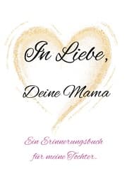 Cover von In Liebe, Deine Mama.