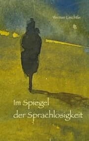 Cover von Im Spiegel der Sprachlosigkeit