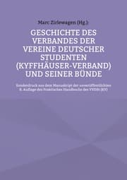 Cover von Geschichte des Verbandes der Vereine Deutscher Studenten (Kyffhäuser-Verband) und seiner Bünde