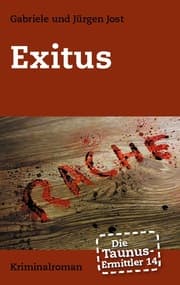 Cover von Die Taunus-Ermittler Band 14 Exitus