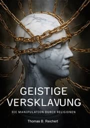 Cover von Geistige Versklavung: Die Manipulation durch Religionen
