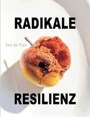 Cover von Radikale Resilienz
