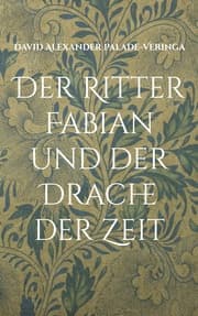 Cover von Der Ritter Fabian und der Drache der Zeit