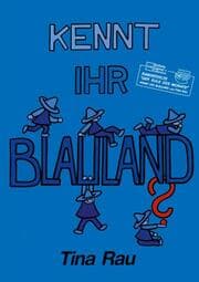 Cover von Kennt ihr Blauland?