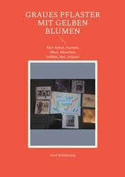 Cover von Graues Pflaster mit gelben Blumen