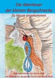 Cover von Die Abenteuer der kleinen Bergschnecke