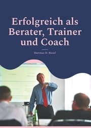 Cover von Erfolgreich als Berater, Trainer und Coach
