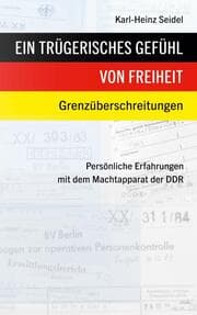 Cover von Ein trügerisches Gefühl von Freiheit