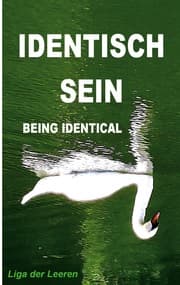 Cover von IDENTISCH SEIN (BEING IDENTICAL) ...ALS WAS ES IST (...TO WHAT IT IS)