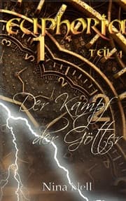 Cover von Euphoria Band 4 - Der Kampf der Götter