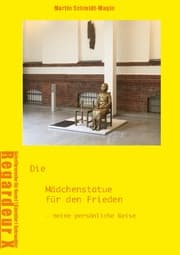 Cover von Die Mädchenstatue für den Frieden