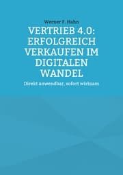 Cover von Vertrieb 4.0: Erfolgreich verkaufen im digitalen Wandel