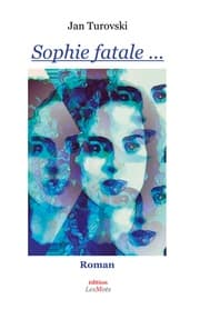 Cover von Sophie fatale ...