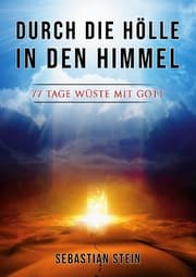Cover von Durch die Hölle in den Himmel