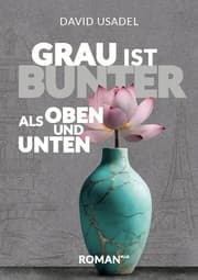Cover von Grau ist bunter als oben und unten