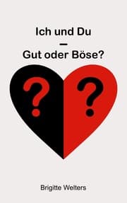 Cover von Ich und Du - Gut oder Böse?