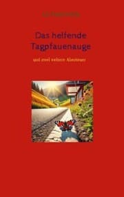 Cover von Das helfende Tagpfauenauge