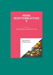 Cover von Meine Rezeptebibliothek 8