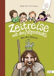 Cover von Zeitreise mit den Nepomuks - Bei den Rätern
