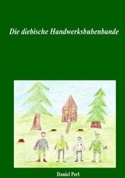 Cover von Die diebische Handwerksbubenbande