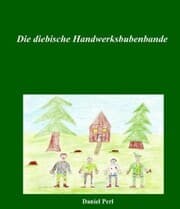 Cover von Die diebische Handwerksbubenbande